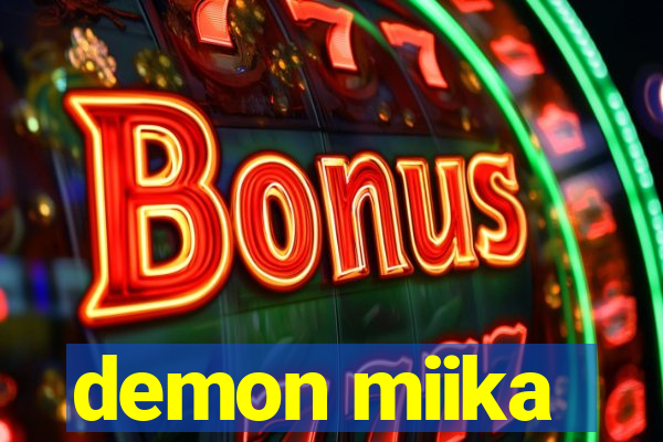 demon miika